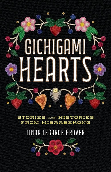 Front cover of Gichigami Hearts: Stories and Histories from the Misaabekong