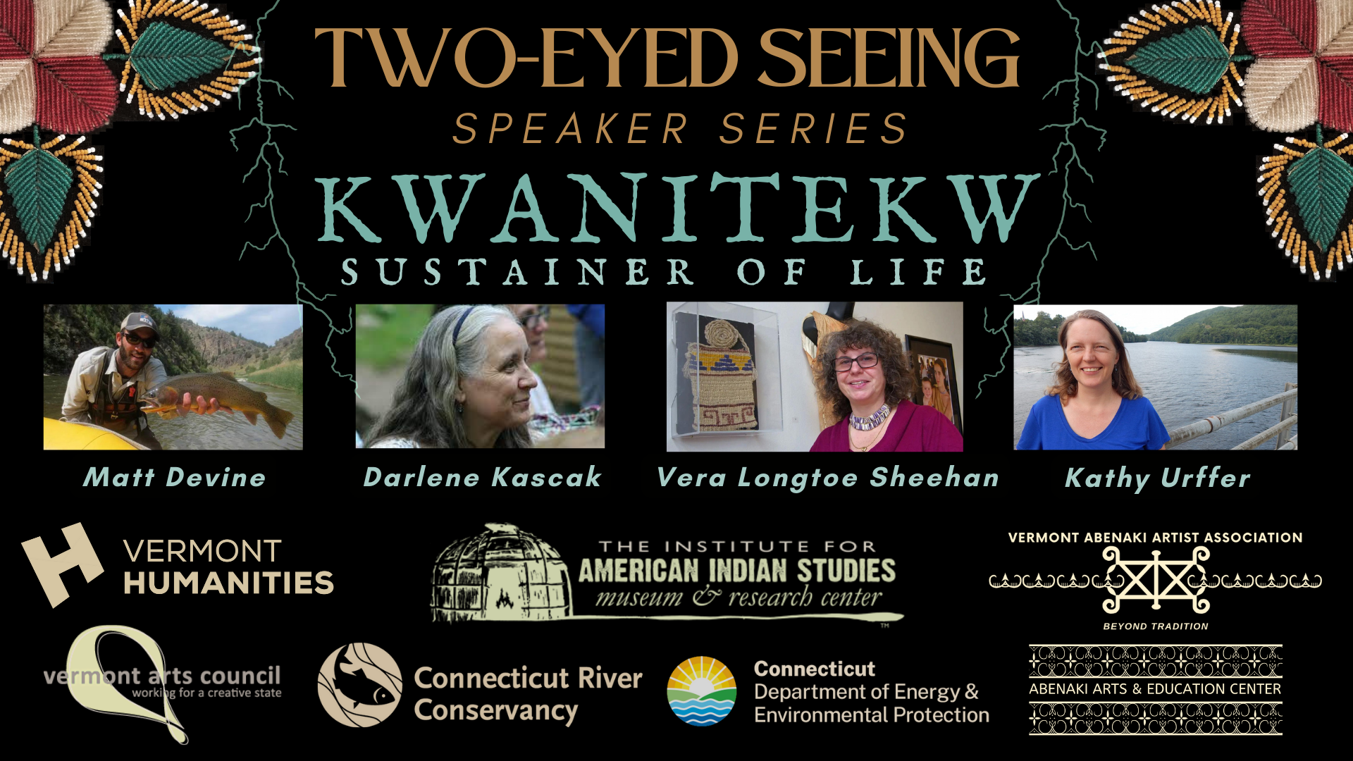Two Eyed Seeing Kwanitkew flyer brought to you by the Vermont Abanaki Artist Association